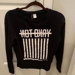 H&M Not Okay Sweatshirt